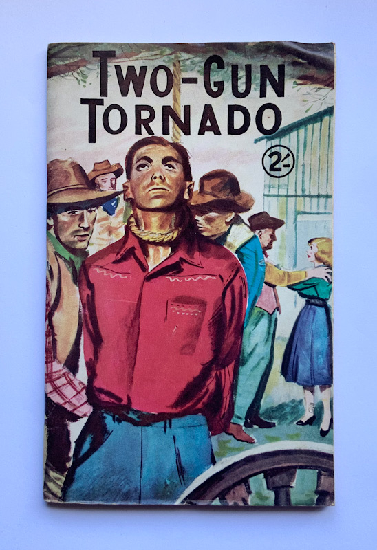 TWO GUN TORNADO Australian pulp fiction Western book
